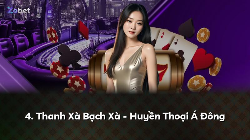 4. Thanh Xà Bạch Xà - Huyền Thoại Á Đông