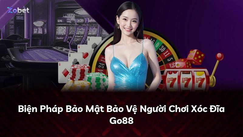 Biện Pháp Bảo Mật Bảo Vệ Người Chơi Xóc Đĩa Go88