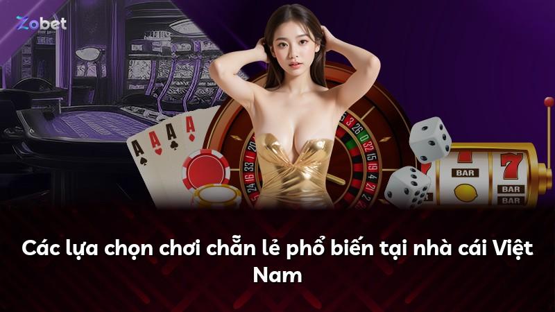 Các lựa chọn chơi chẵn lẻ phổ biến tại nhà cái Việt Nam