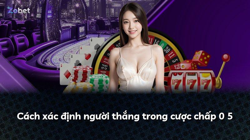 Cách xác định người thắng trong cược chấp 0 5