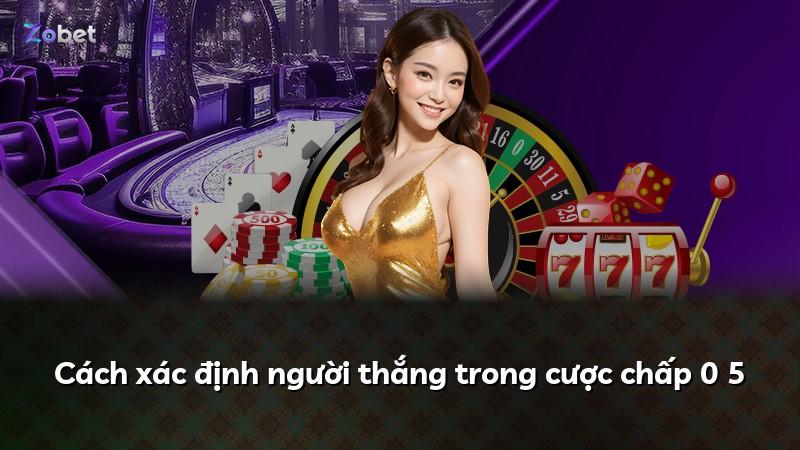 Cách xác định người thắng trong cược chấp 0 5