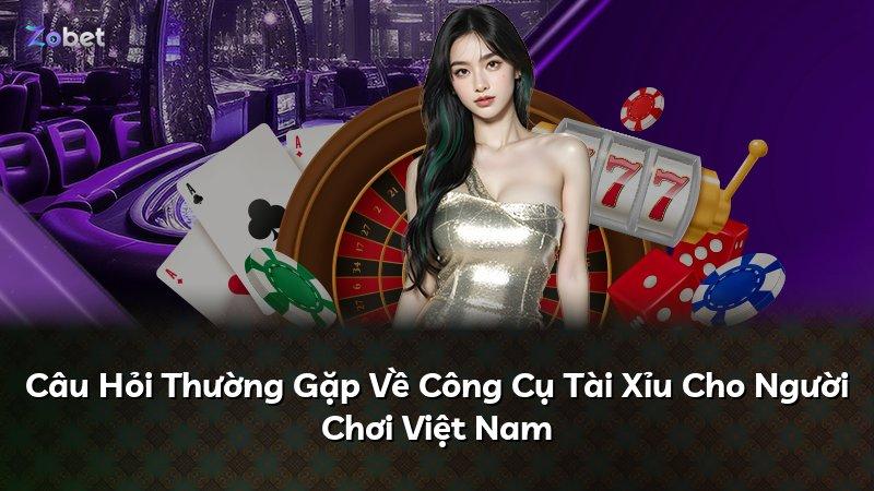 Câu Hỏi Thường Gặp Về Công Cụ Tài Xỉu Cho Người Chơi Việt Nam