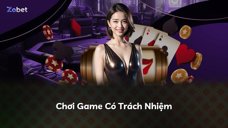 Chơi Game Có Trách Nhiệm