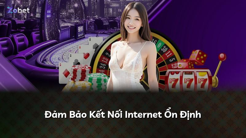 Đảm Bảo Kết Nối Internet Ổn Định