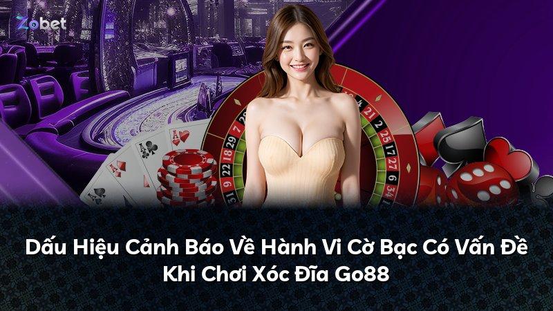 Dấu Hiệu Cảnh Báo Về Hành Vi Cờ Bạc Có Vấn Đề Khi Chơi Xóc Đĩa Go88