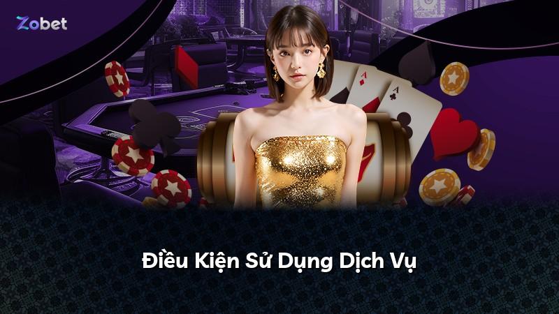 Điều Kiện Sử Dụng Dịch Vụ