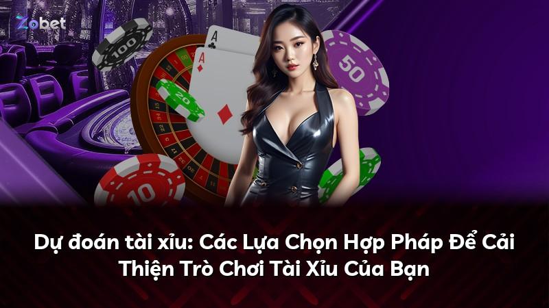 Dự đoán tài xỉu: Các Lựa Chọn Hợp Pháp Để Cải Thiện Trò Chơi Tài Xỉu Của Bạn
