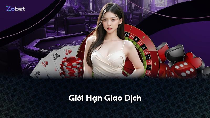 Giới Hạn Giao Dịch
