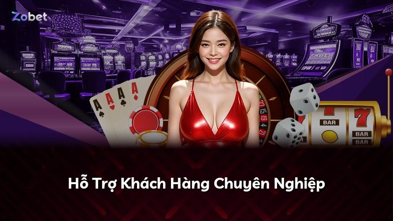 Hỗ Trợ Khách Hàng Chuyên Nghiệp