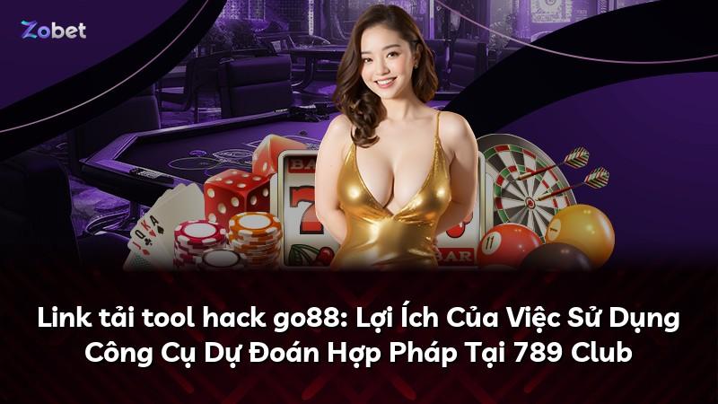 Link tải tool hack go88: Lợi Ích Của Việc Sử Dụng Công Cụ Dự Đoán Hợp Pháp Tại 789 Club