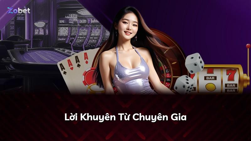 Lời Khuyên Từ Chuyên Gia