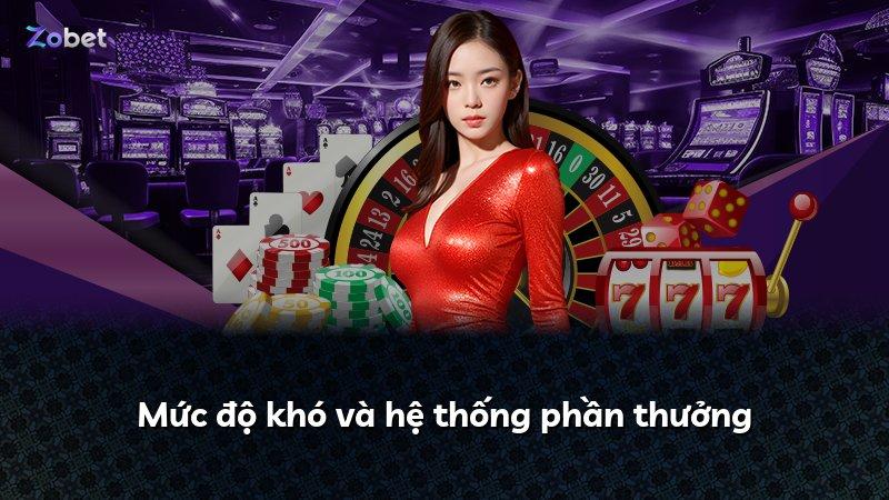 Mức độ khó và hệ thống phần thưởng