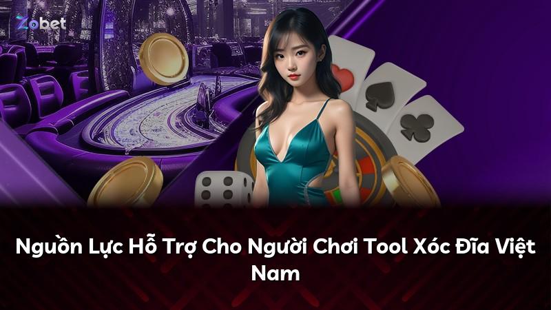 Nguồn Lực Hỗ Trợ Cho Người Chơi Tool Xóc Đĩa Việt Nam