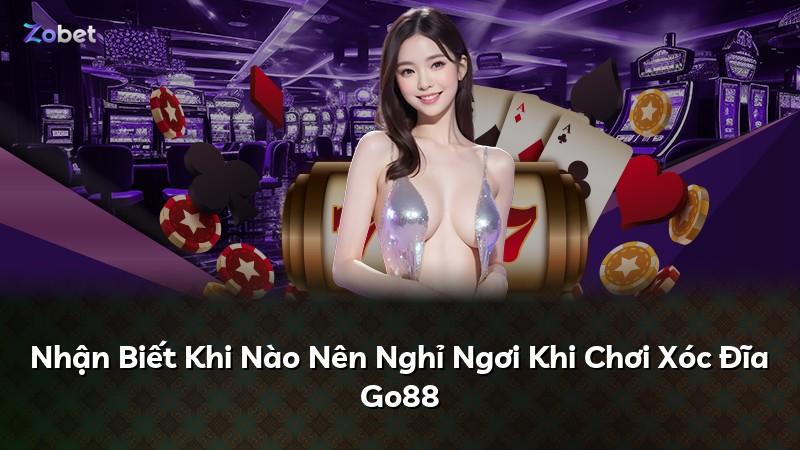 Nhận Biết Khi Nào Nên Nghỉ Ngơi Khi Chơi Xóc Đĩa Go88