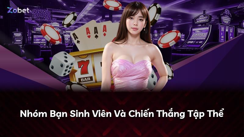 Nhóm Bạn Sinh Viên Và Chiến Thắng Tập Thể