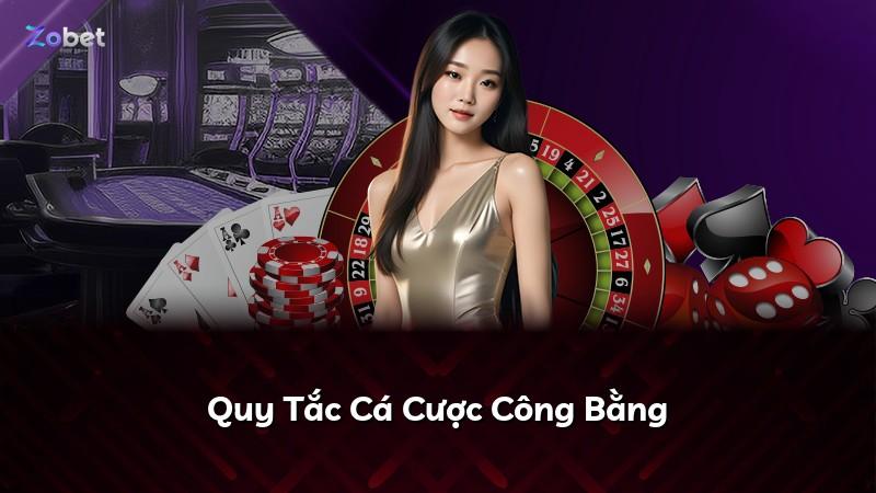 Quy Tắc Cá Cược Công Bằng