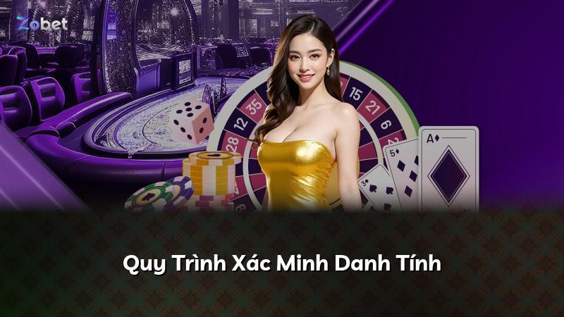 Quy Trình Xác Minh Danh Tính