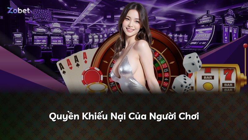 Quyền Khiếu Nại Của Người Chơi