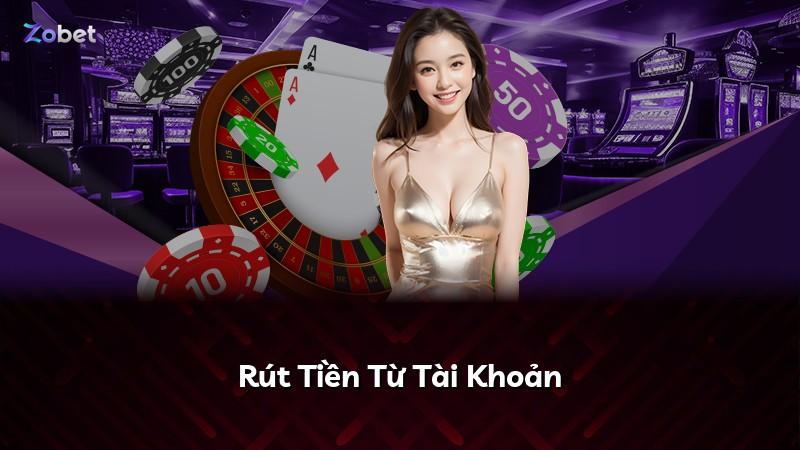 Rút Tiền Từ Tài Khoản