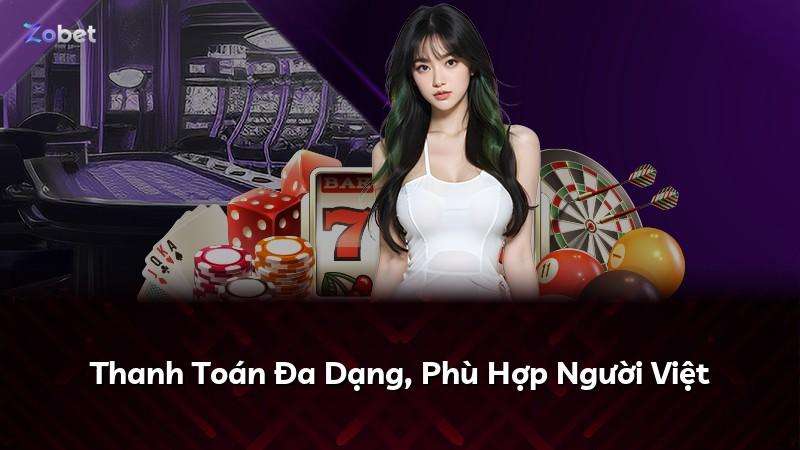 Thanh Toán Đa Dạng, Phù Hợp Người Việt
