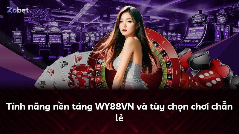 Tính năng nền tảng WY88VN và tùy chọn chơi chẵn lẻ