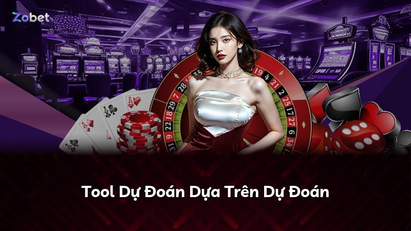 Tool Dự Đoán Dựa Trên Dự Đoán