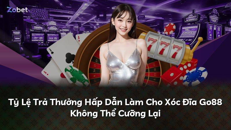 Tỷ Lệ Trả Thưởng Hấp Dẫn Làm Cho Xóc Đĩa Go88 Không Thể Cưỡng Lại