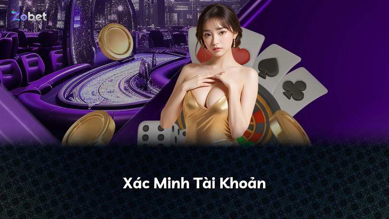 Xác Minh Tài Khoản